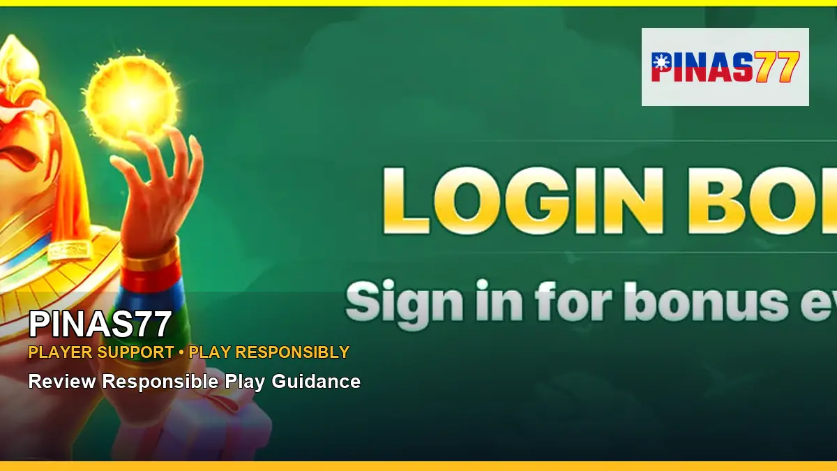 PINAS77 player support and responsible gaming guide for Philippine players