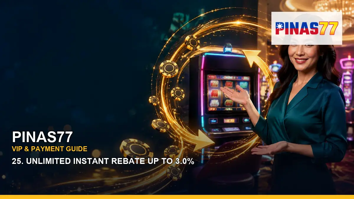 PINAS77 VIP rewards and payment guide for Philippine players with featured game highlights